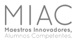 MIAC- Maestros Innovadores y Alumnos Competentes